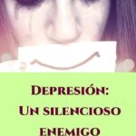 La depresión silenciosa: un enemigo invisible que debes conocer